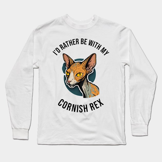 I'd rather be with my Cornish Rex Long Sleeve T-Shirt by pxdg